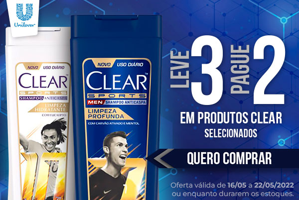 Unilever - Leve 3 Pague 2 - Clear - 16/05 a 31/05
